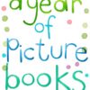 A year of picture books subscription
