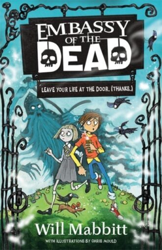 Embassy of the Dead : Book 1