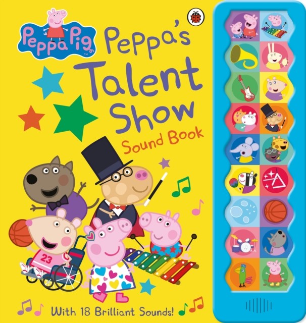 Peppa Pig: Peppa's Talent Show : Noisy Sound Book - Bags of Books
