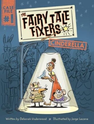 The Fairy Tale Fixers: Cinderella : A Graphic Novel