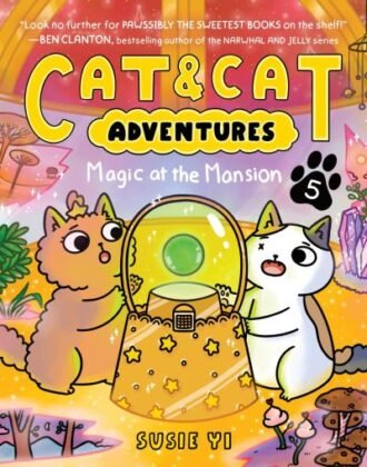 Cat & Cat Adventures: Magic at the Mansion : A Graphic Novel