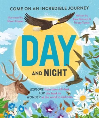 Day and Night : Come on an incredible journey