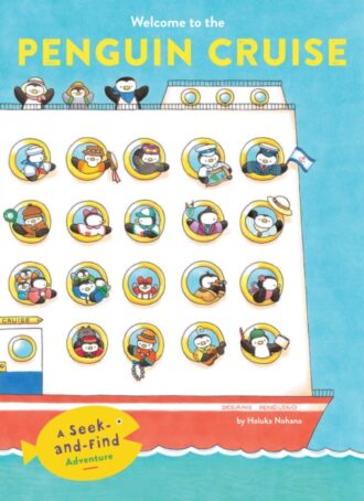 Welcome to the Penguin Cruise : A Seek-and-Find Adventure