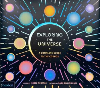 Exploring the Universe : A Complete Guide to the Cosmos