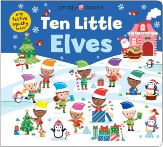 Ten Little Elves (Little Squishies) : With festive squishy heads!