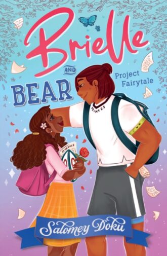 Brielle and Bear: Project Fairytale : Book 2
