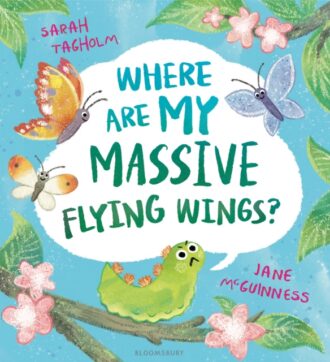 Where Are My Massive Flying Wings? : A soaringly funny picture book for little nature lovers!