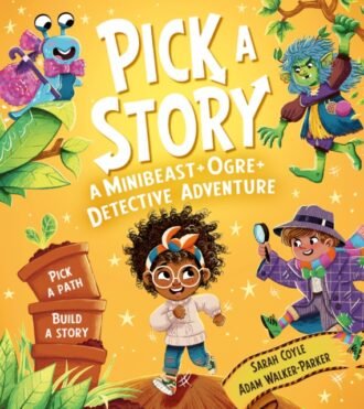 Pick a Story: A Minibeast,&nbsp;Ogre&nbsp;Detective Adventure
