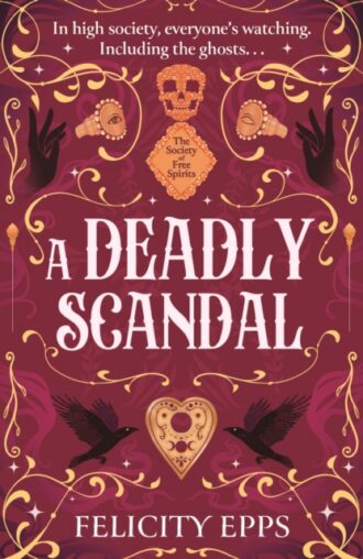 The Society of Free Spirits: A Deadly Scandal