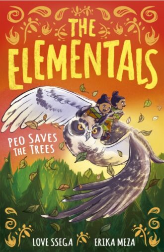 The Elementals: Peo Saves the Trees