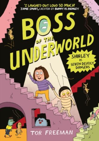 Boss of the Underworld: Shirley vs Seven Deadly Dangers : Book 3