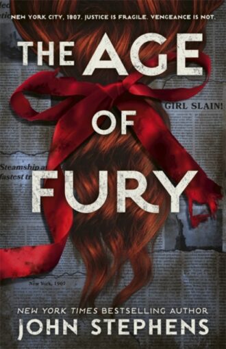 The Age of Fury : Peaky Blinders meets Brooklyn in a historical epic from New York Times bestselling author